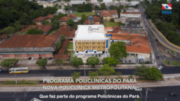 INAUGURAÇÃO DA POLICLÍNICA METROPOLITANA
