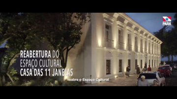 REABERTURA DA CASA DAS ONZE JANELAS
